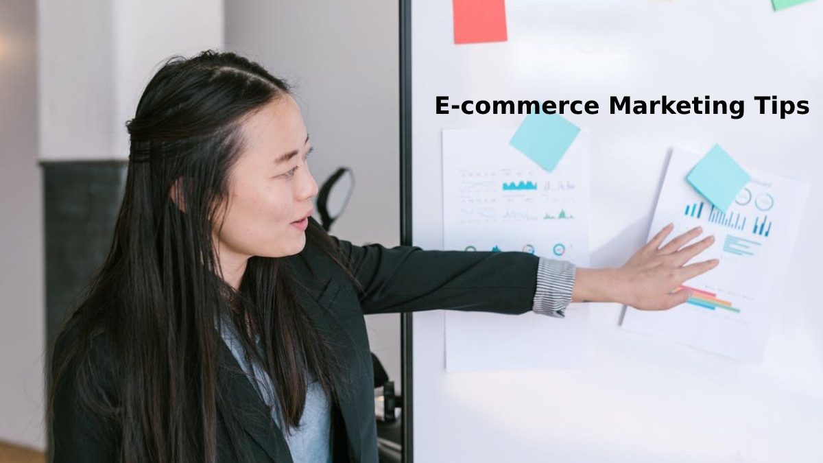 E-commerce Marketing Tips