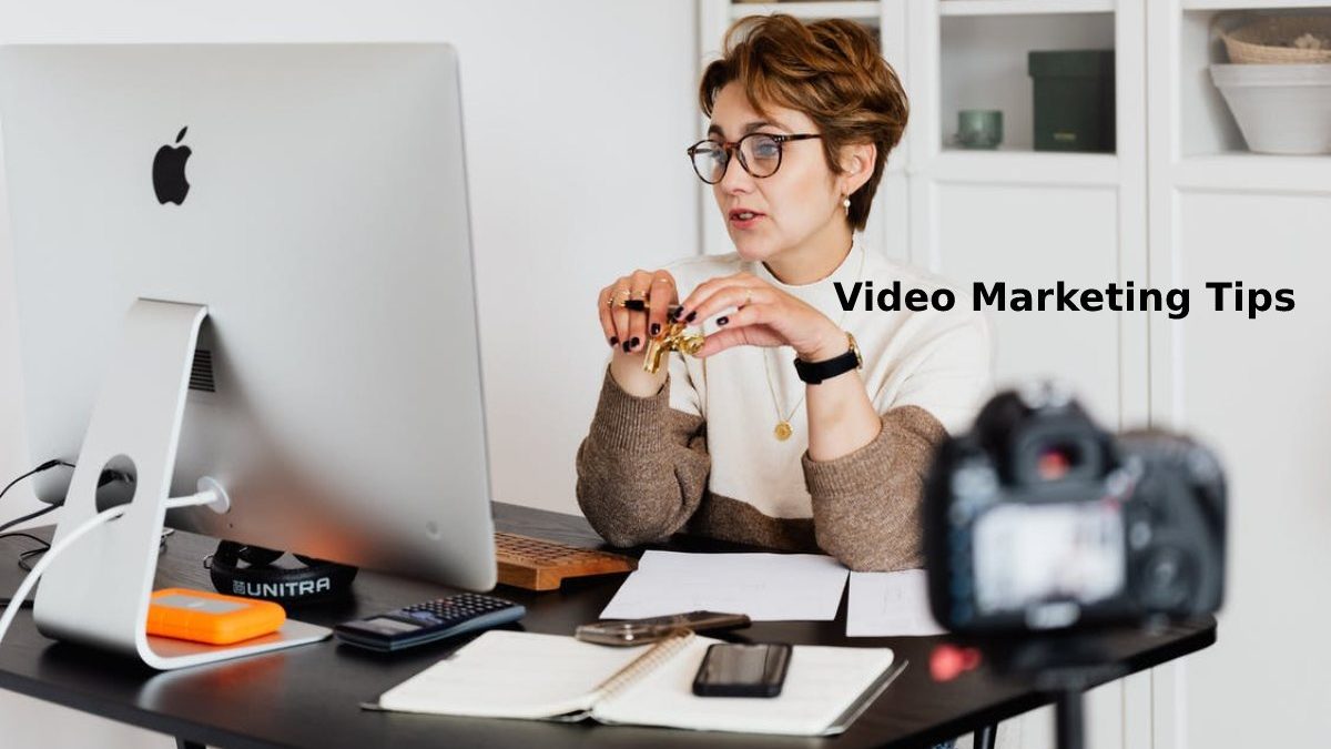 Video Marketing Tips