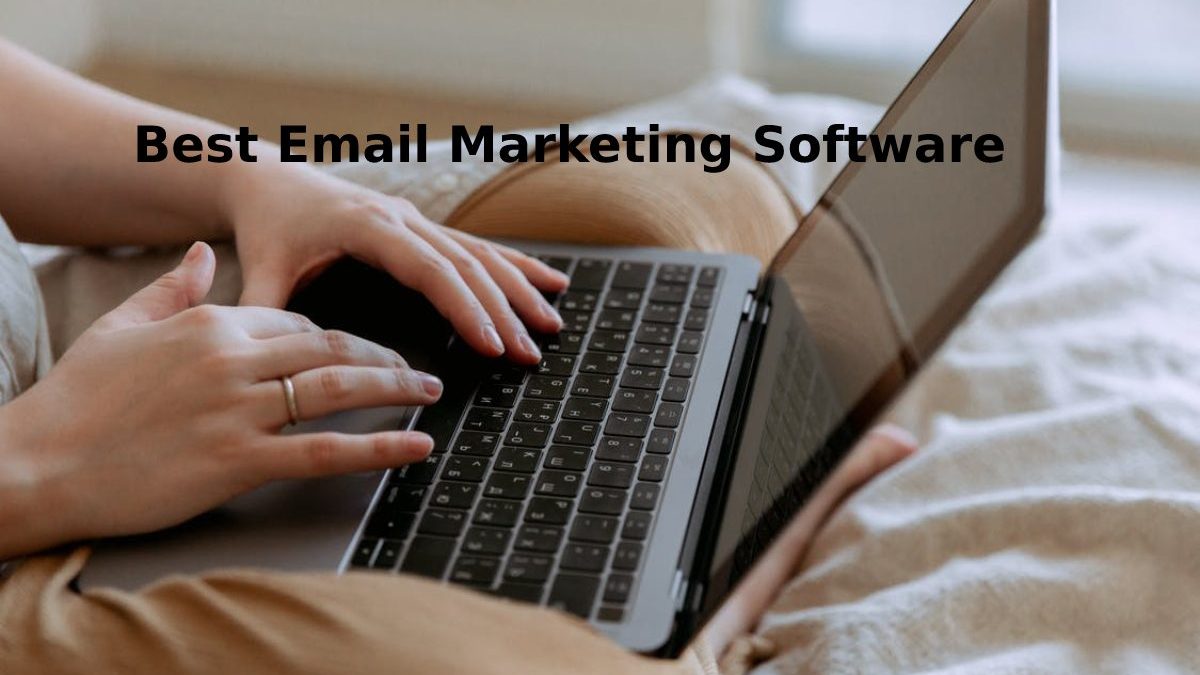 Best Email Marketing Software