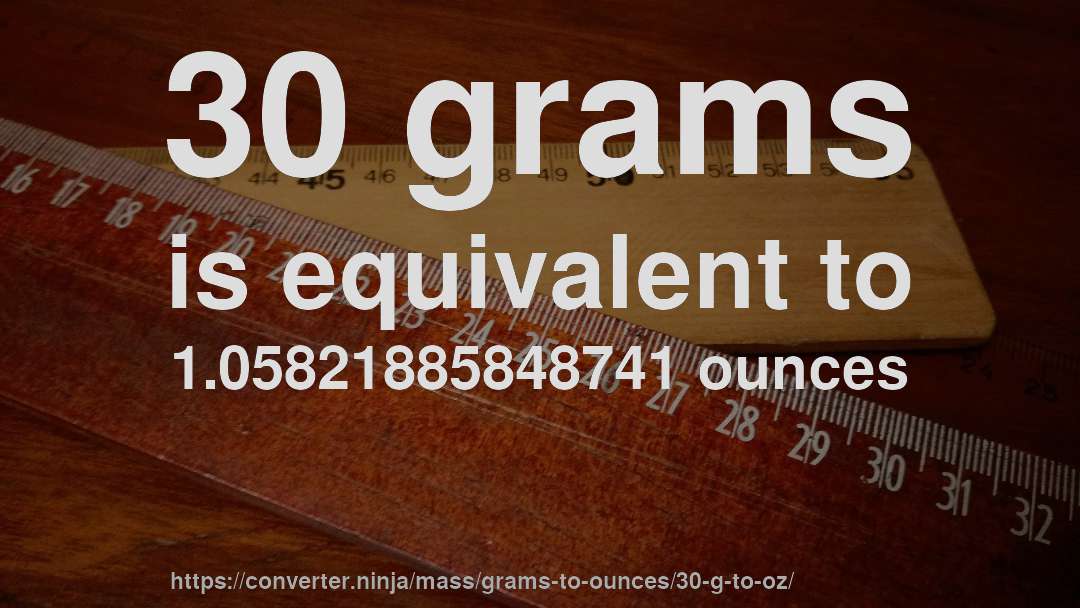 How Many Ounces Are 30 Grams