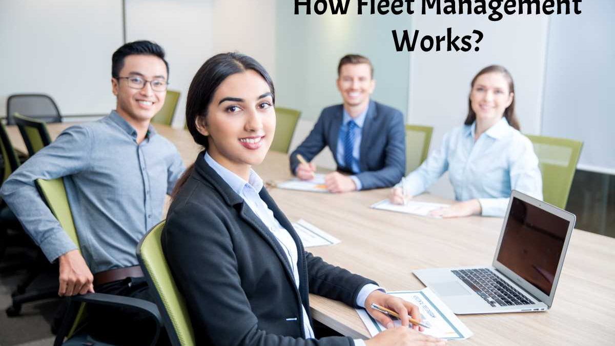 How Fleet Management Works?