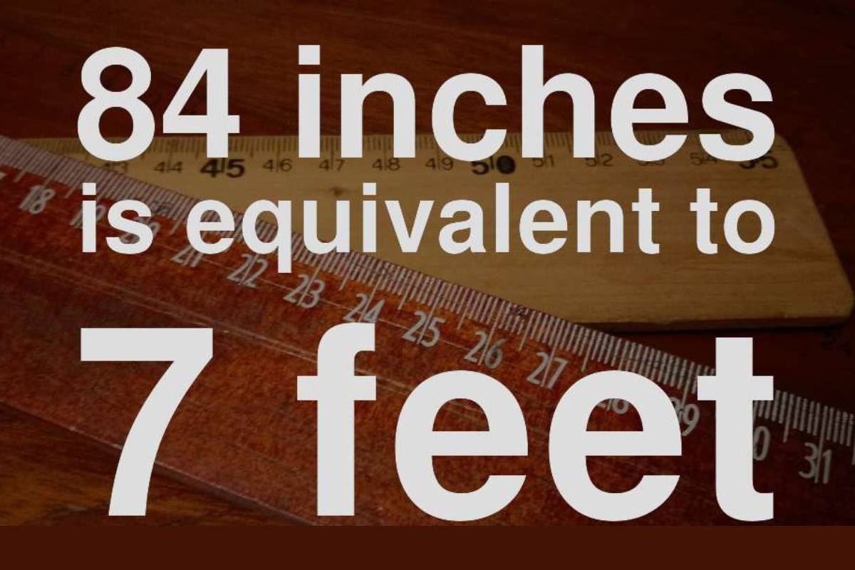 how many feet is 84 inches