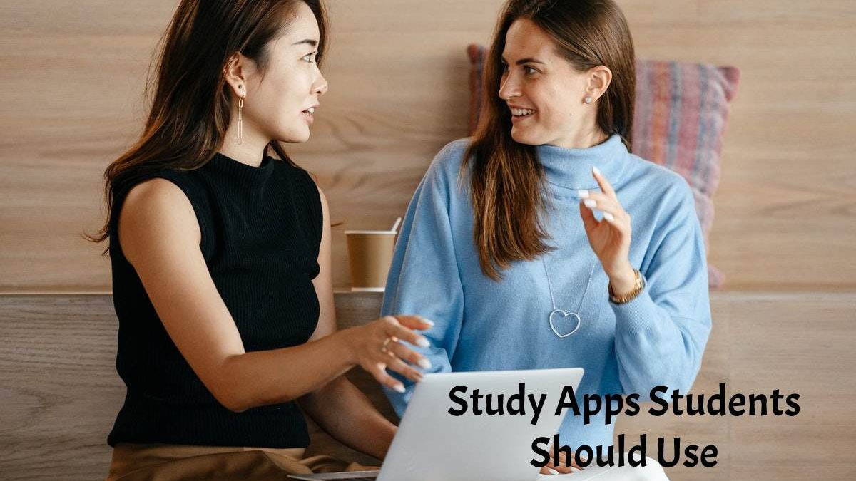 Study Apps Students Should Use