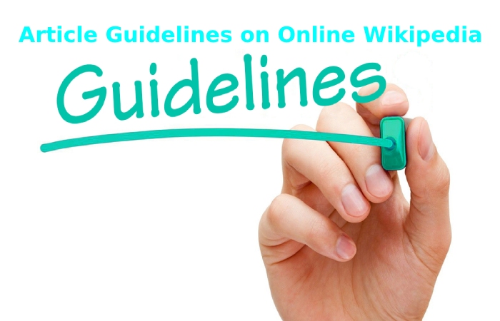 Article Guidelines on Online Wikipedia
