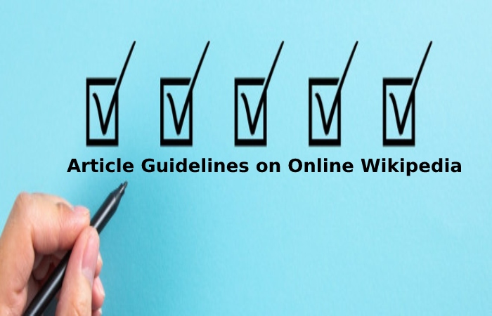 Article Guidelines on Online Wikipedia