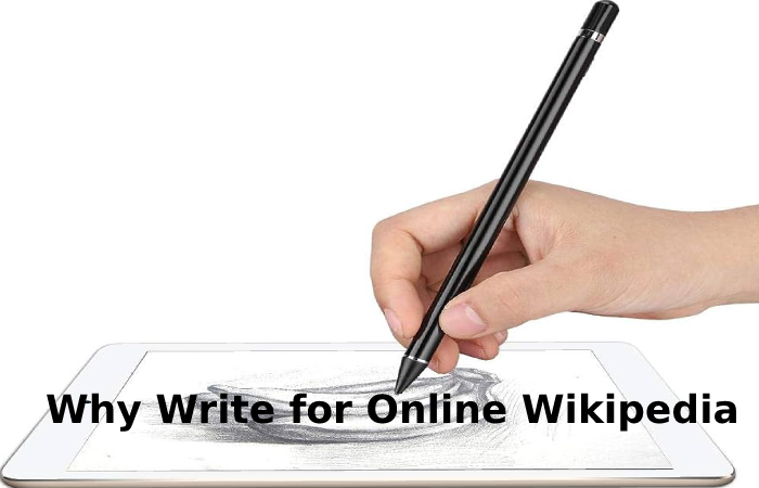 Why Write for Online Wikipedia