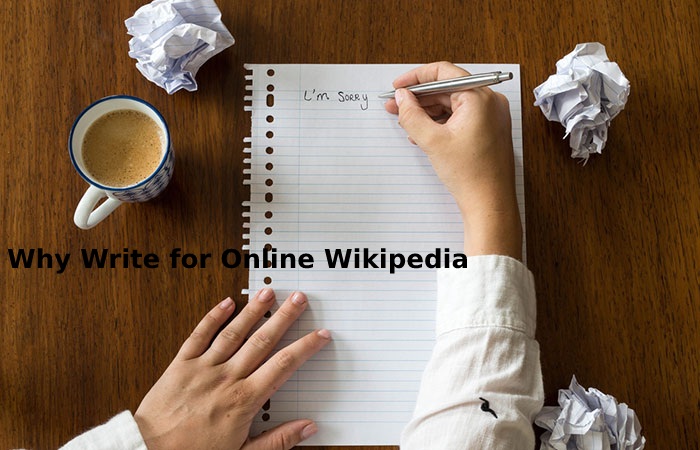 Why Write for Online Wikipedia