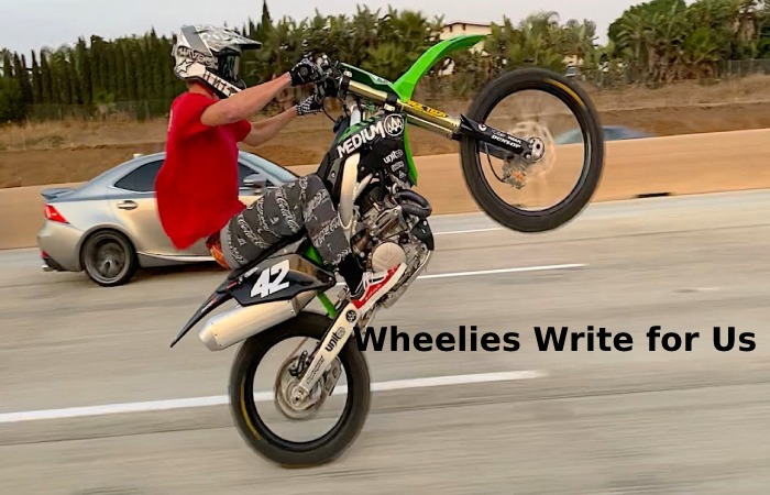 Wheelies Write for Us