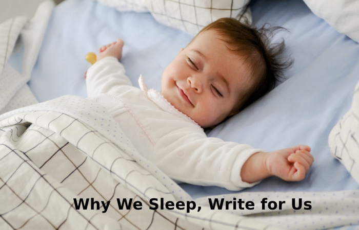 Why We Sleep, Write for Us