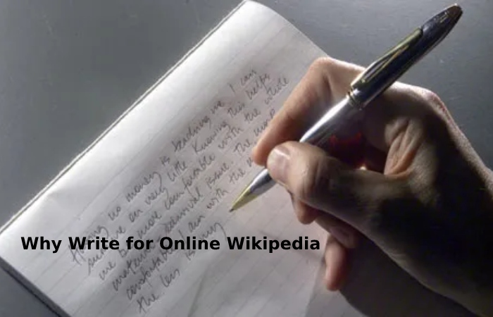 Why Write for Online Wikipedia