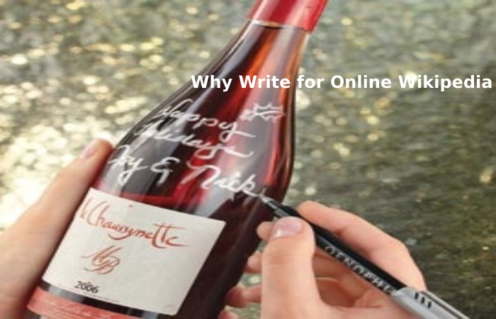 Why Write for Online Wikipedia