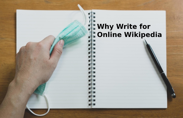 Why Write for Online Wikipedia