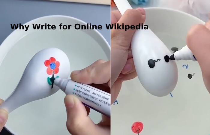 Why Write for Online Wikipedia