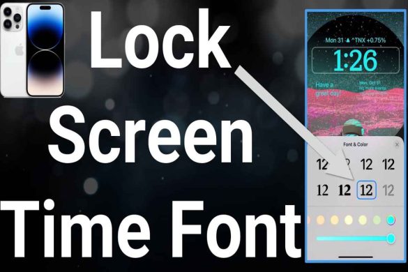 How to Change Lock Screen Font