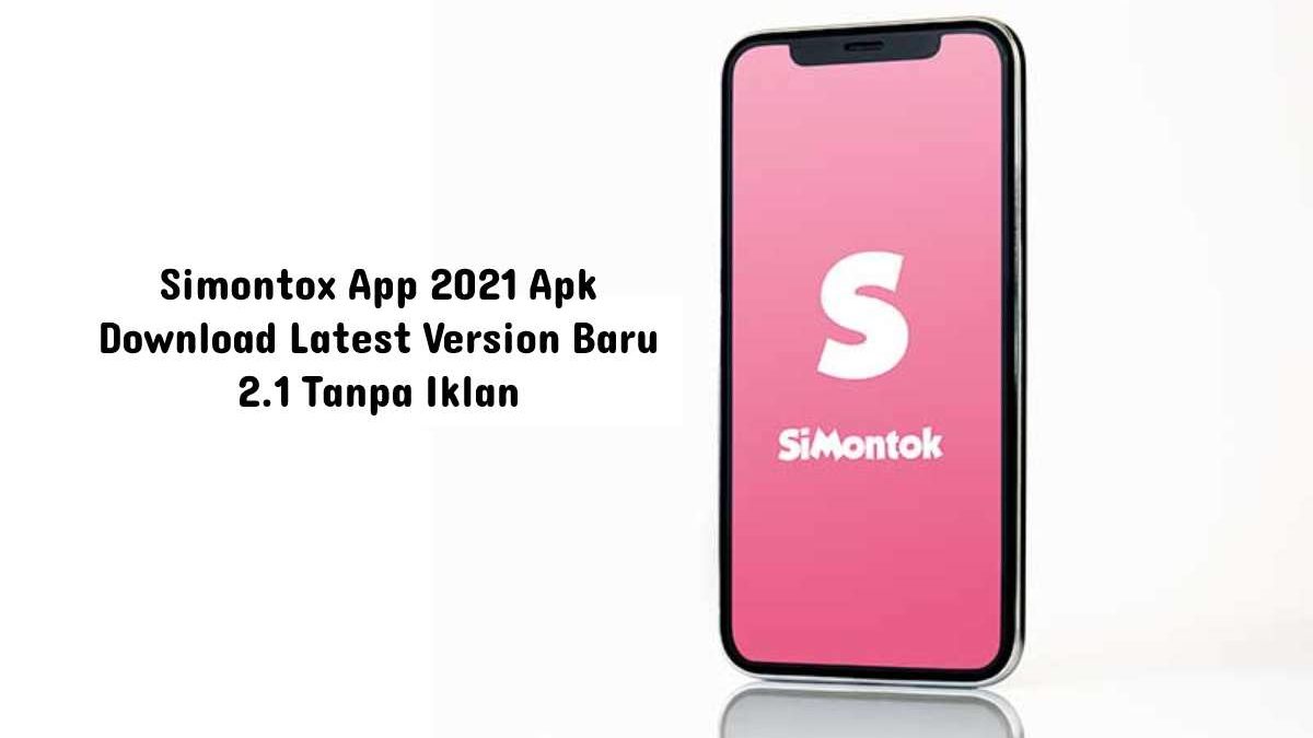 Simontox App 2021 Apk Download Latest Version Baru 2.1 Tanpa Iklan