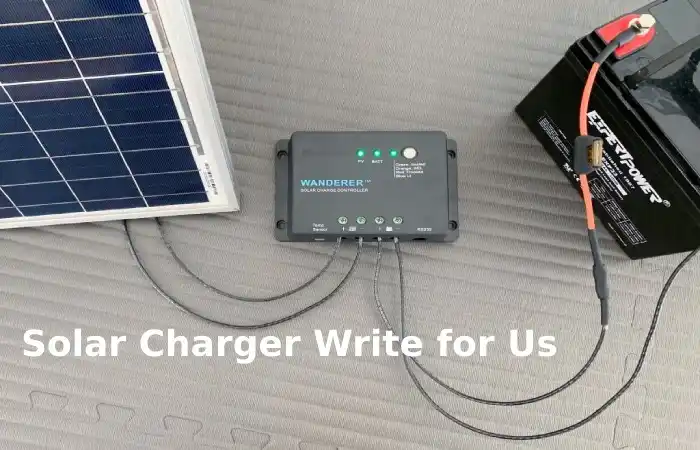 Solar Charger For Phone Write for Us