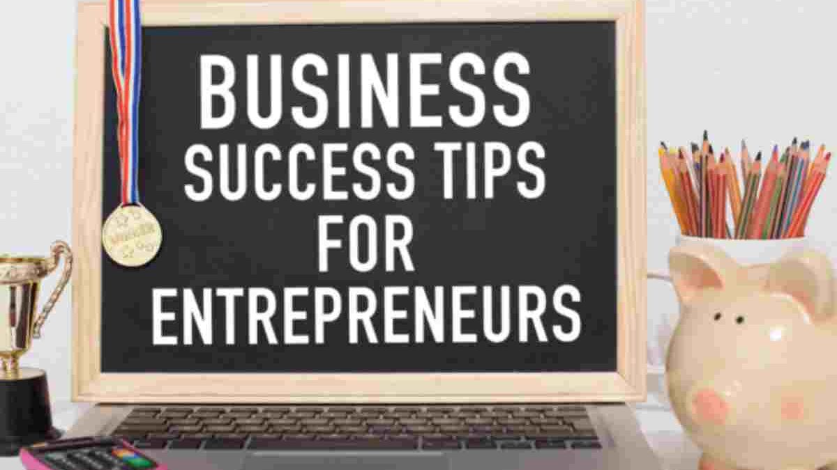 Tips For Entrepreneurs – Describe, Briefly