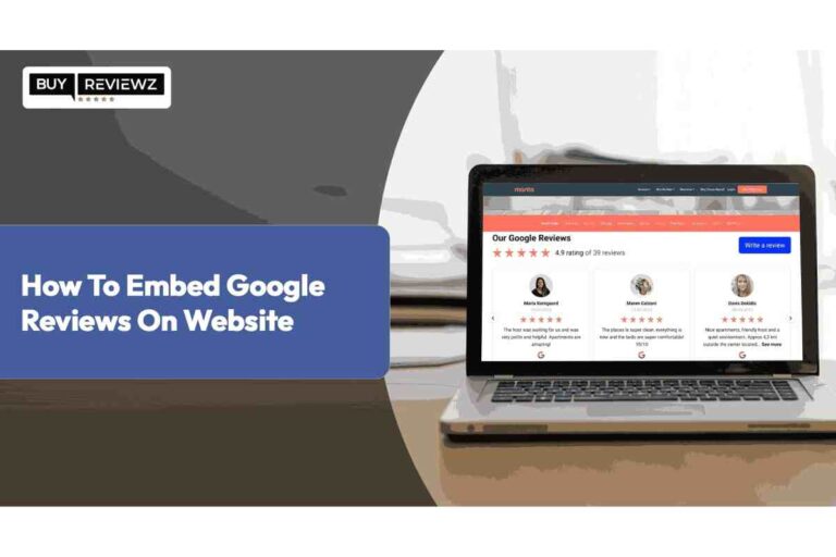 Embed Google Reviews – Details And More